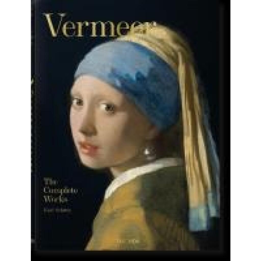 9783836578639 - Vermeer The Complete Works - Karl Schütz Gebunden