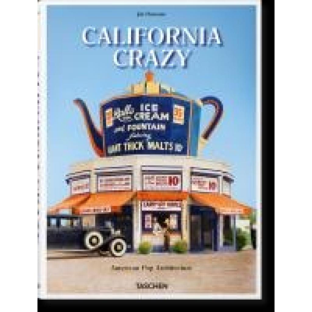 9783836572835 - California Crazy American Pop Architecture