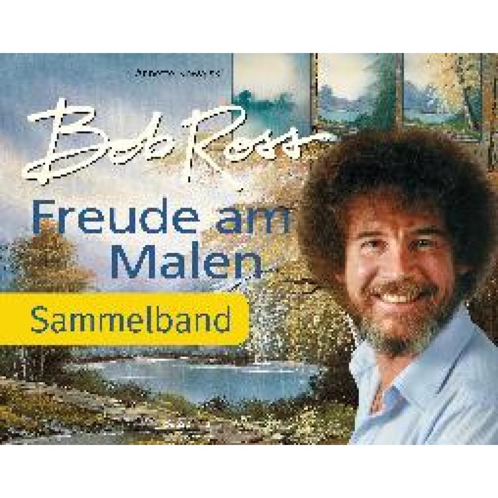 9783809431770 - Freude am Malen - Bob Ross Gebunden 9783809431770 - Freude am Malen - Bob Ross Gebunden