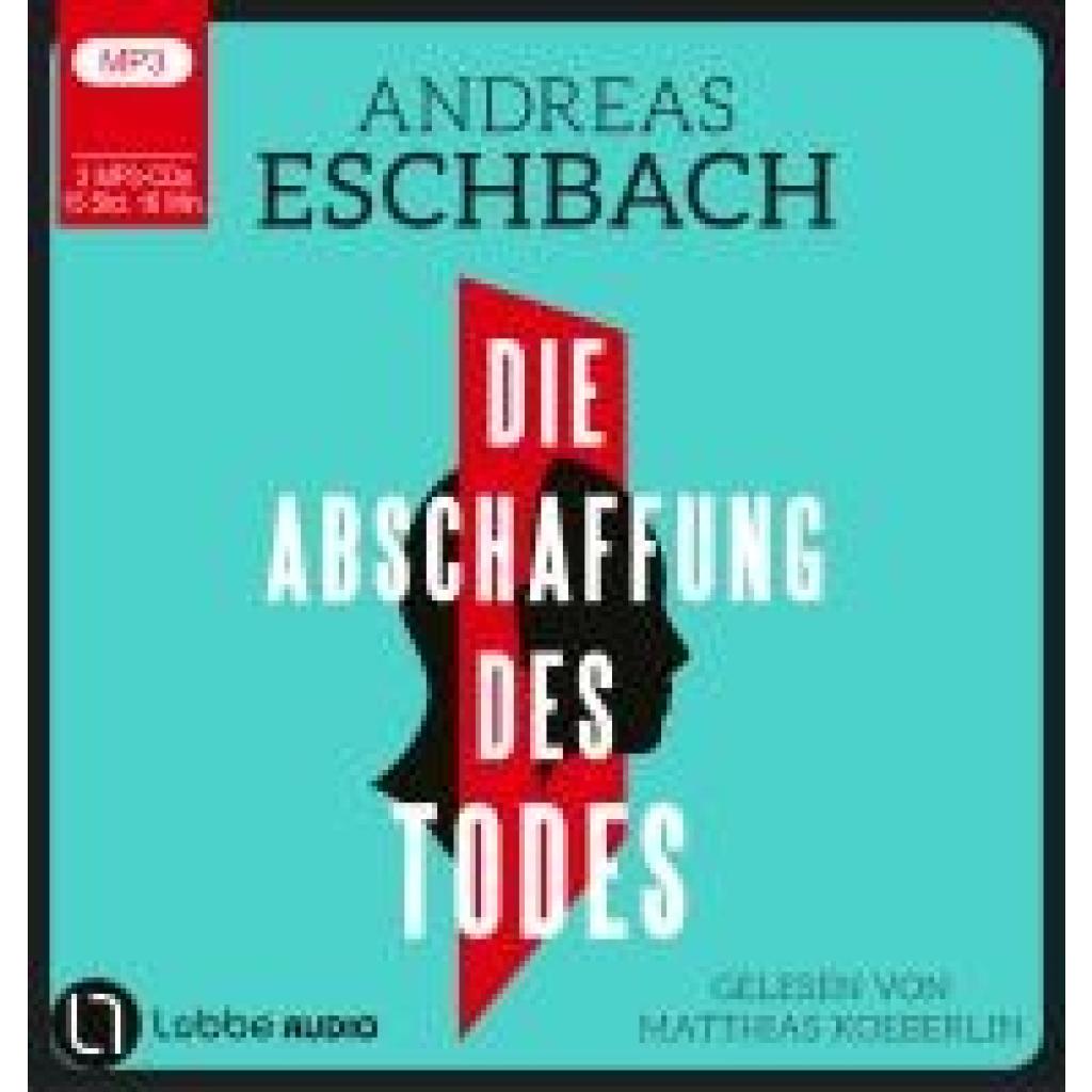 9783785786857 - Eschbach Andreas Die Abschaffung des Todes