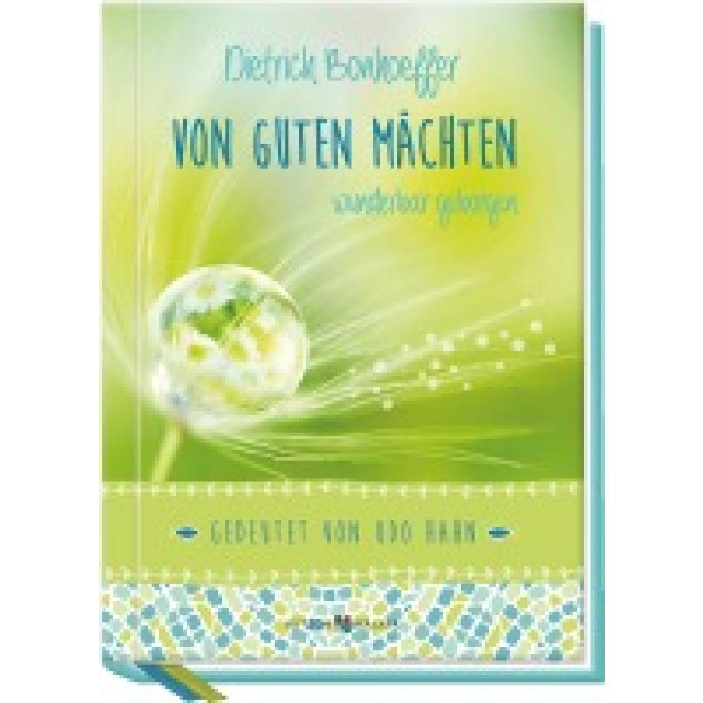 9783766626332 - Von guten Mächten wunderbar geborgen - Dietrich Bonhoeffer Gebunden