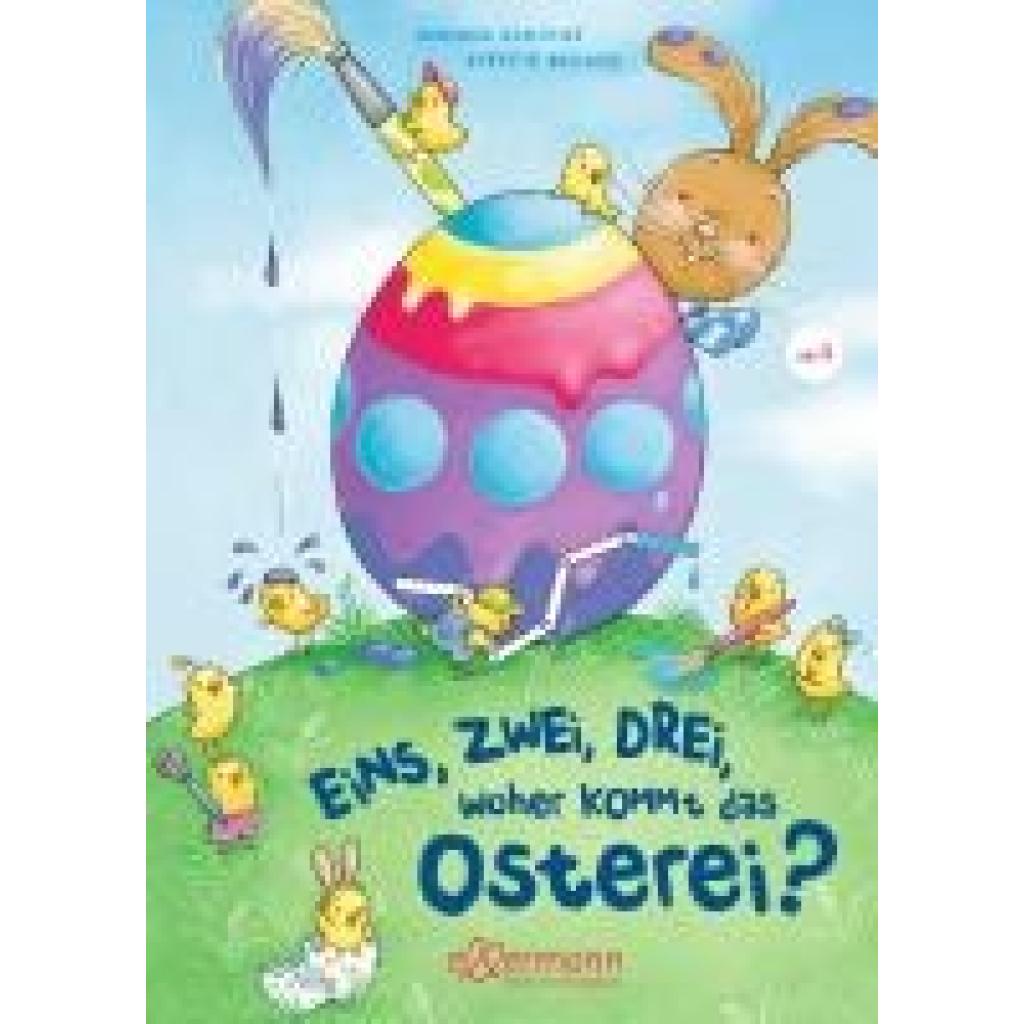 9783751401043 - Eins Zwei Drei - Woher kommt das Osterei? - Andrea Schütze Gebunden
