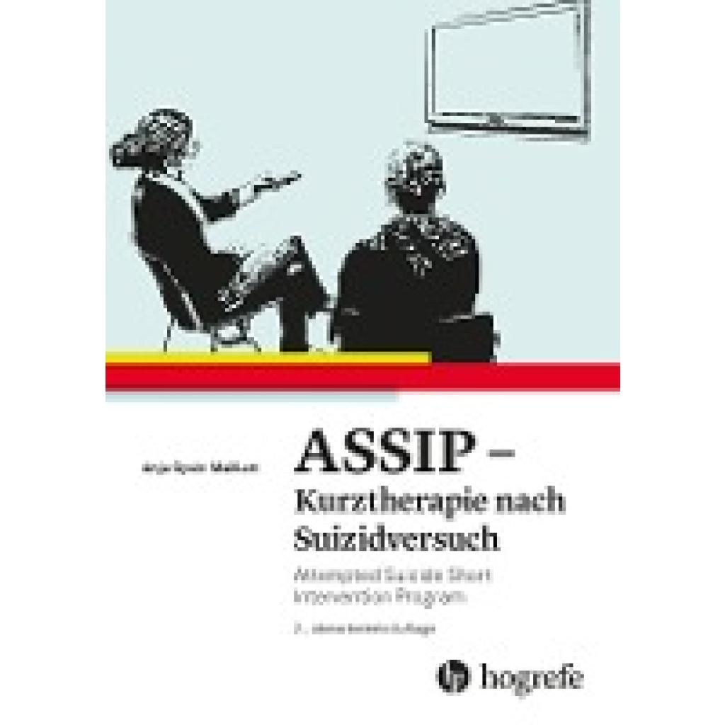 9783456861494 - ASSIP - Kurztherapie nach Suizidversuch - Anja Gysin-Maillart Konrad Michel Kartoniert (TB)