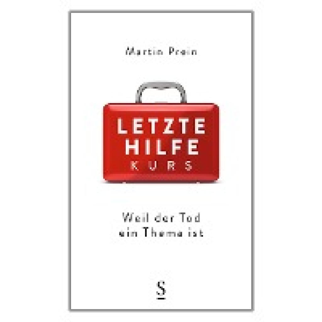 Prein, Martin: Letzte-Hilfe-Kurs