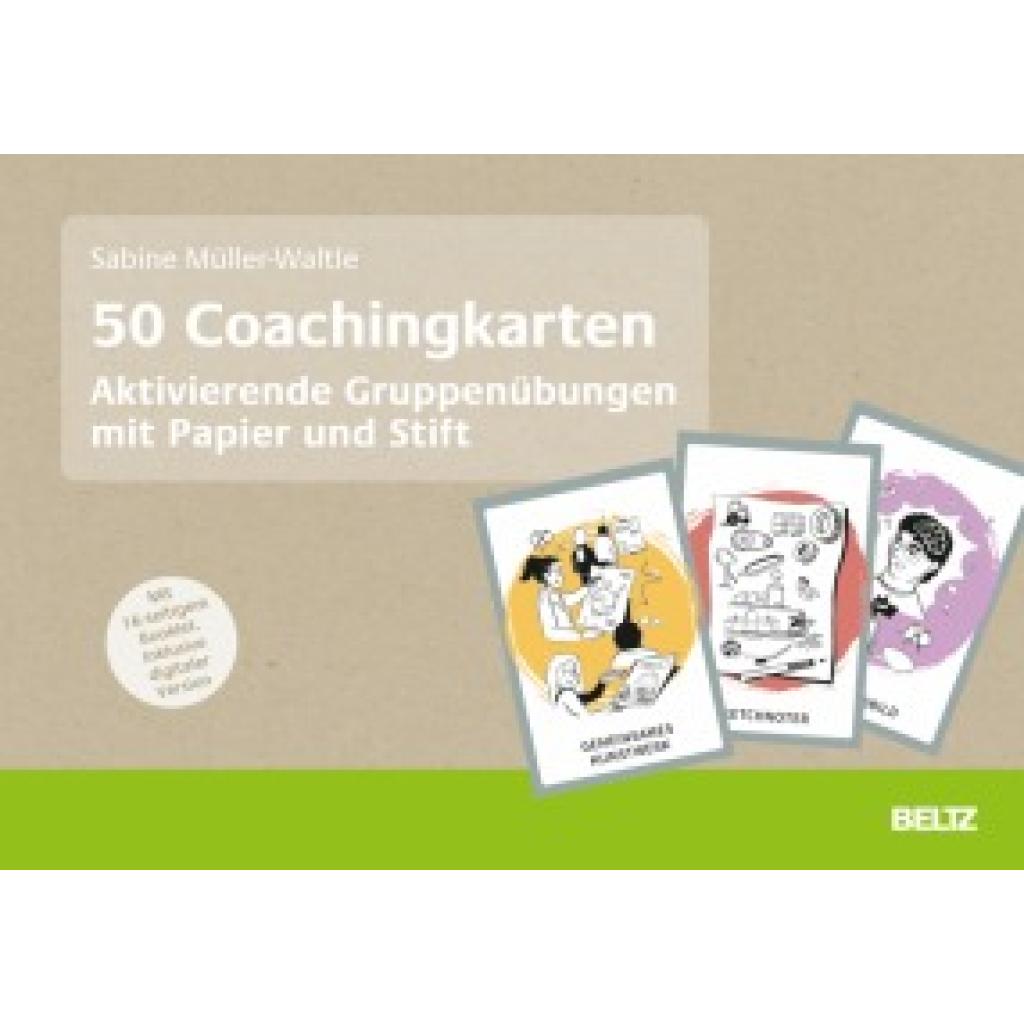 4019172300234 - 50 Coachingkarten Aktivierende Gruppenübungen mit Papier und Stift m 1 Beilage m 1 E-Book - Sabine Müller-Waltle Box 4019172300234 - 50 Coachingkarten Aktivierende Gruppenübungen mit Papier und Stift m 1 Beilage m 1 E-Book - Sabine Müller-Waltle Box
