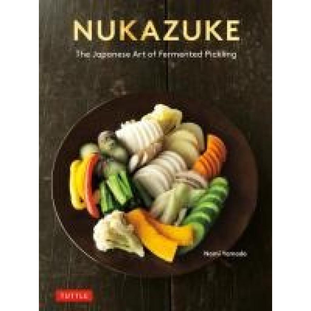 9784805317907 - Nukazuke - Nami Yamada Kartoniert (TB)