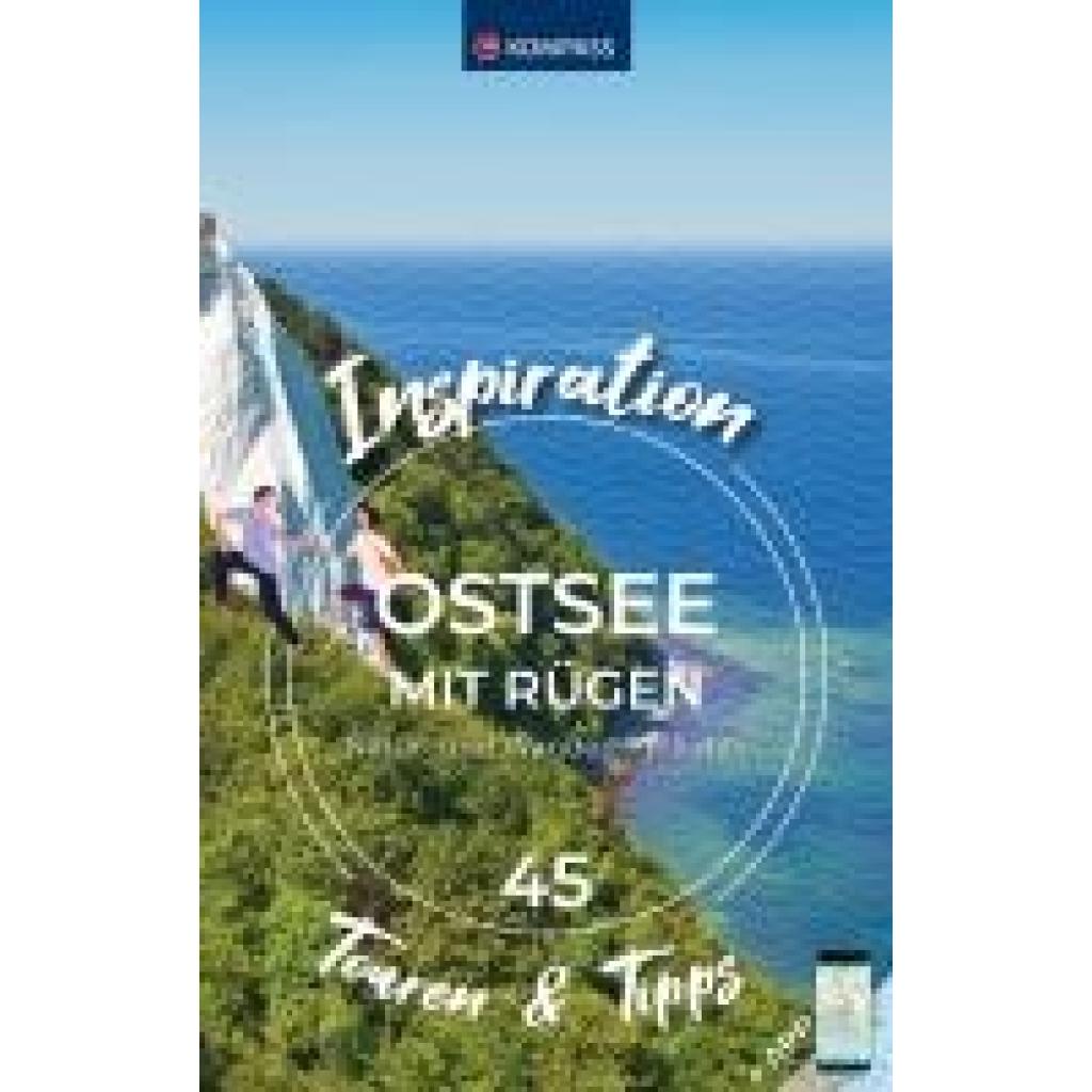 9783991541189 - KOMPASS Inspiration Ostsee mit Rügen Kartoniert (TB) 9783991541189 - KOMPASS Inspiration Ostsee mit Rügen Kartoniert (TB)