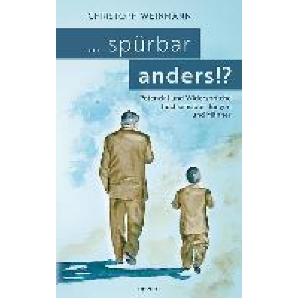 9783991301707 -  spürbar anders!? - Christoph Weinmann Gebunden