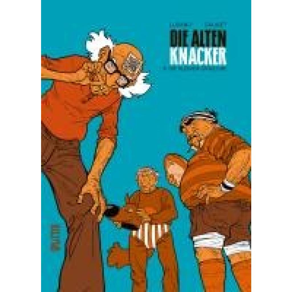 9783987210839 - Lupano Wilfrid Die alten Knacker Band 8