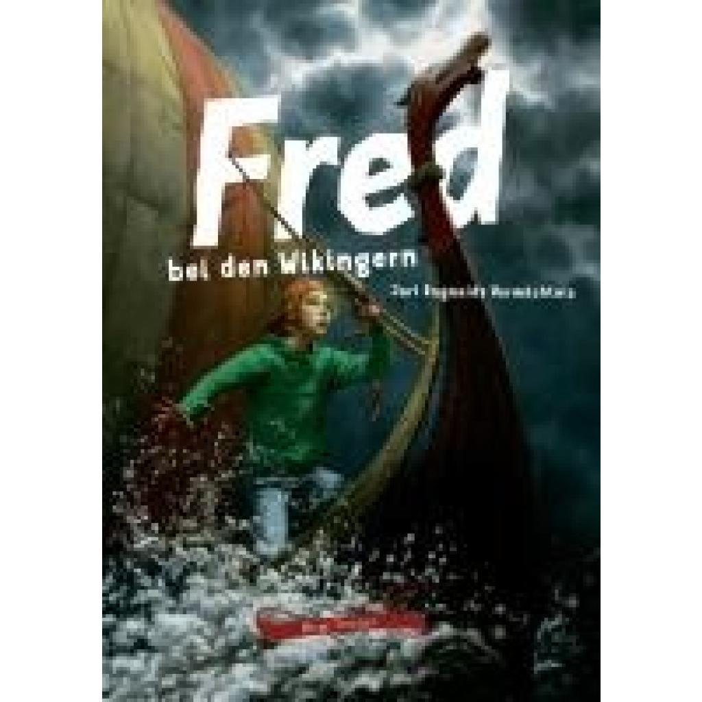 9783981920017 - Birge Tetzner - GEBRAUCHT Fred bei den Wikingern Jarl Ragnalds Vermächtnis (Fred Archäologische Abenteuer) - Preis vom 22102023 045847 h