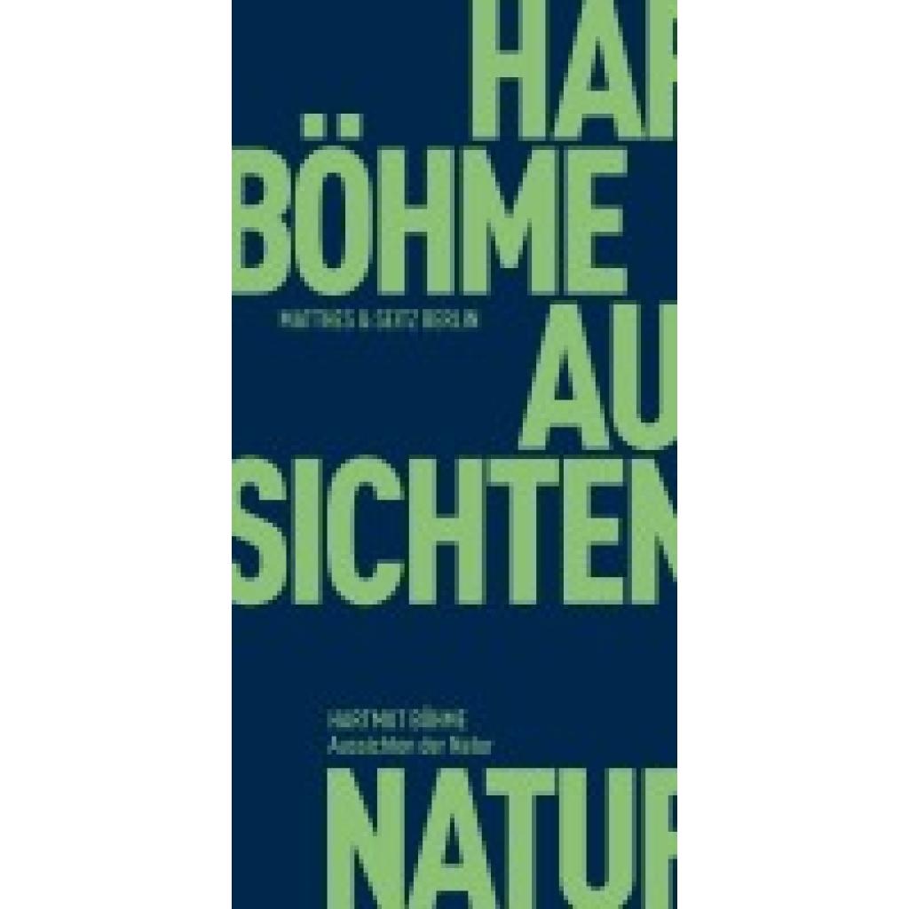 9783957573452 - Aussichten der Natur - Hartmut Böhme Kartoniert (TB)