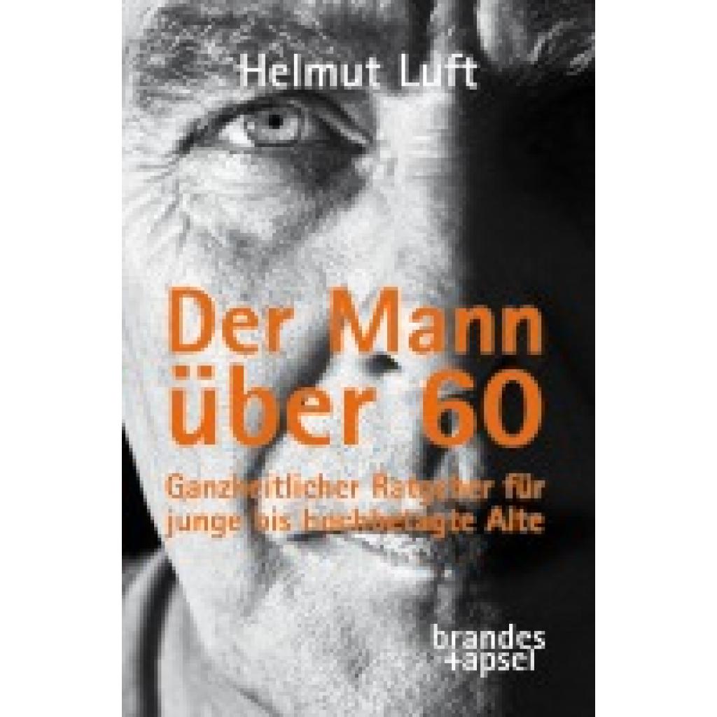 Luft, Helmut: Der Mann über 60