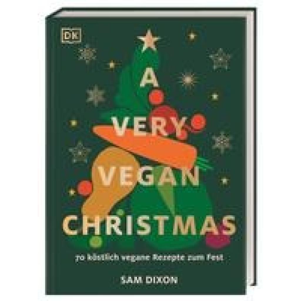9783831048670 - A Very Vegan Christmas - Sam Dixon Gebunden 9783831048670 - A Very Vegan Christmas - Sam Dixon Gebunden