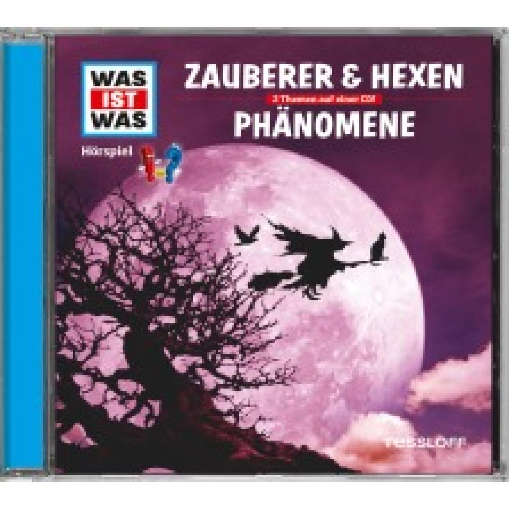 Haderer, Kurt: Was ist was Hörspiel-CD: Zauberer & Hexen/ Phänomene