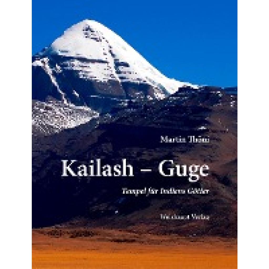 9783705903906 - Kailash - Guge - Martin Thöni Gebunden