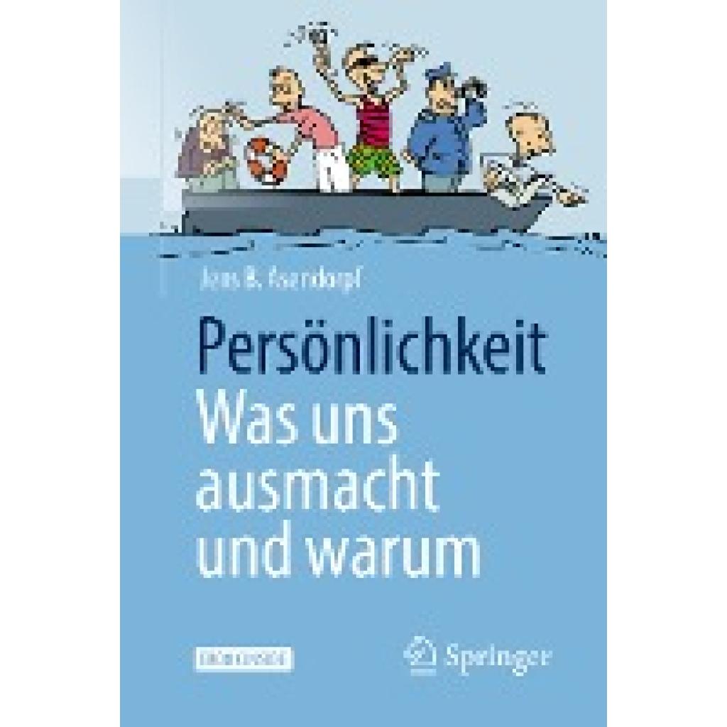 9783662561058 - Persönlichkeit was uns ausmacht und warum m 1 Buch m 1 E-Book - Jens B Asendorpf Kartoniert (TB)