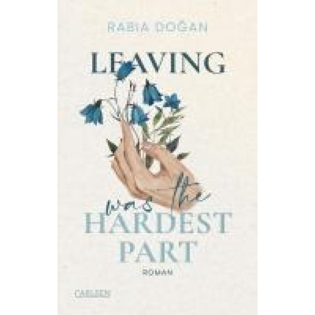 9783551585363 - Do¿an Rabia Leaving Was The Hardest Part (Hardest Part 3)