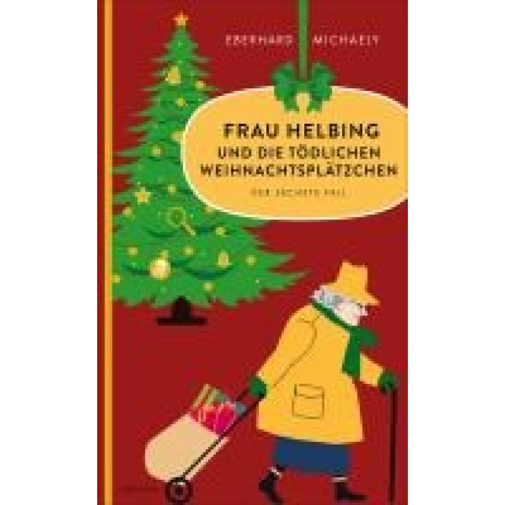 9783311300694 - Michaely Eberhard Frau Helbing und die tödlichen Weihnachtsplätzchen
