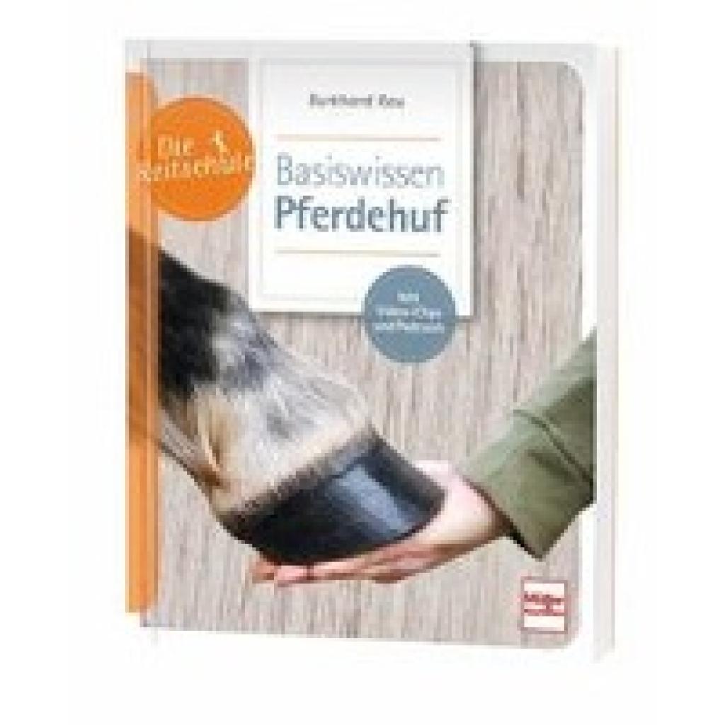 9783275022960 - Basiswissen Pferdehuf - Burkhard Rau Kartoniert (TB) 9783275022960 - Basiswissen Pferdehuf - Burkhard Rau Kartoniert (TB)