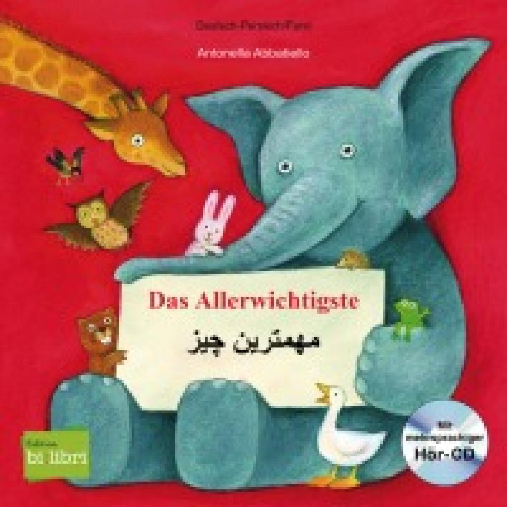 9783190395996 - Das Allerwichtigste   Das Allerwichtigste Deutsch-Persisch Farsi m Audio-CD - Antonella Abbatiello Gebunden