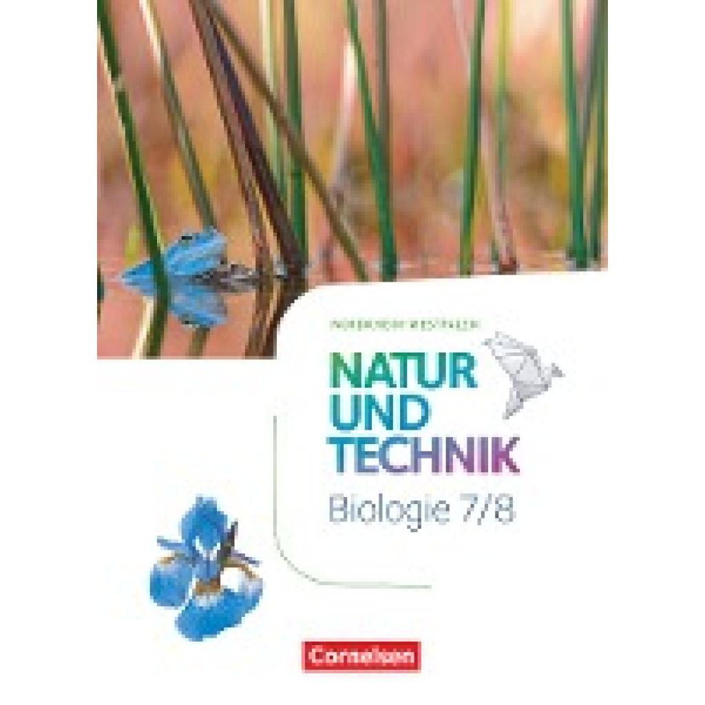 9783060158577 - Natur und Technik - Biologie Neubearbeitung Natur und Technik - Biologie Neubearbeitung - Nordrhein-Westfalen - 7 8 Schuljahr - Cornelia Pätzelt Ulrike Austenfeld Kristin Menke Monique Meier Kathrin Sliwka Marit Kastaun Gebunden 9783060158577 - Natur und Technik - Biologie Neubearbeitung Natur und Technik - Biologie Neubearbeitung - Nordrhein-Westfalen - 7 8 Schuljahr - Cornelia Pätzelt Ulrike Austenfeld Kristin Menke Monique Meier Kathrin Sliwka Marit Kastaun Gebunden