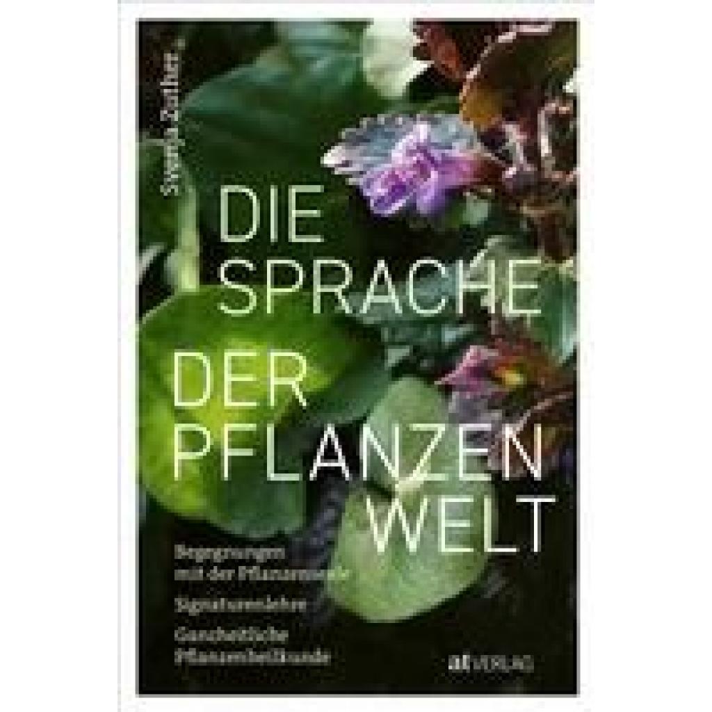 9783039022304 - Die Sprache der Pflanzenwelt - Svenja Zuther Gebunden