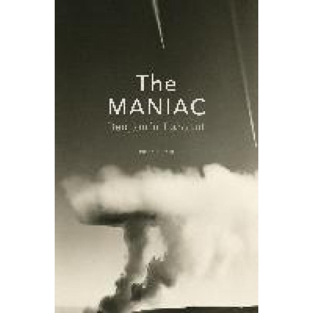 9781805330677 - The MANIAC - Benjamin Labatut Kartoniert (TB)