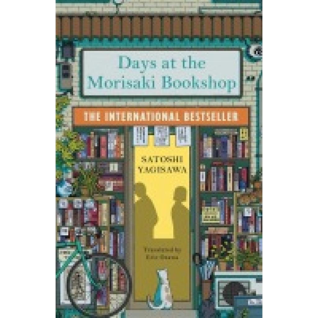 9781786583239 - Days at the Morisaki Bookshop - Satoshi Yagisawa Kartoniert (TB) 9781786583239 - Days at the Morisaki Bookshop - Satoshi Yagisawa Kartoniert (TB)