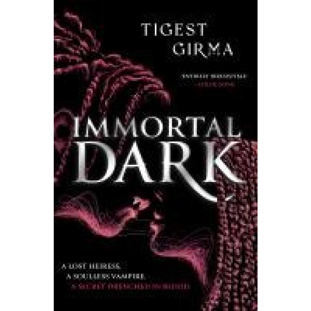 9781444978612 - Girma Tigest Immortal Dark Trilogy Immortal Dark 9781444978612 - Girma Tigest Immortal Dark Trilogy Immortal Dark