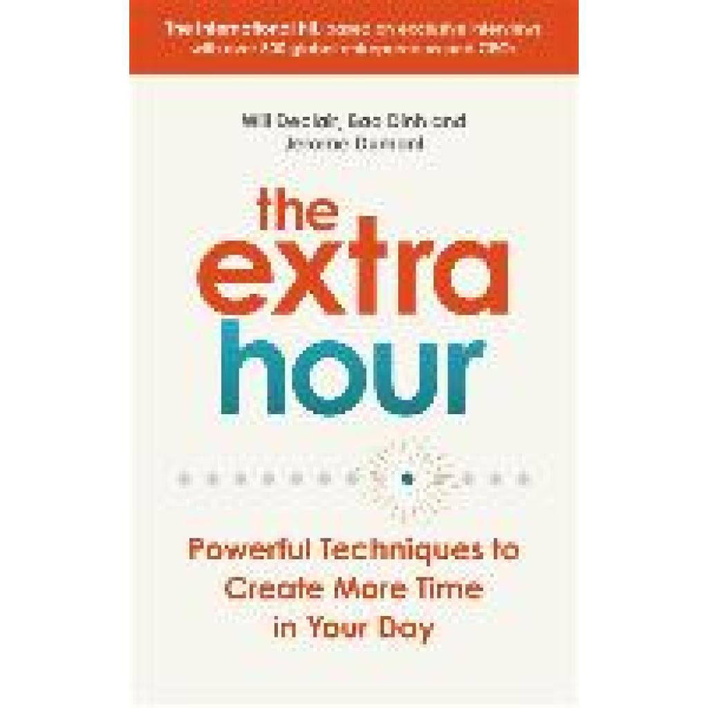 9780753557907 - Declair Will The Extra Hour Powerful Techniques to Create More Time in Your Day