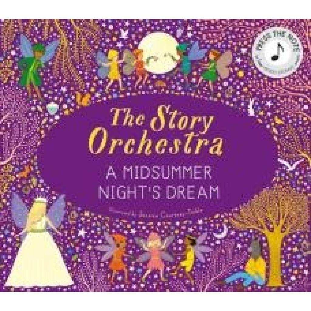 9780711297388 - The Story Orchestra Shakespeares A Midsummer Nights Dream 9780711297388 - The Story Orchestra Shakespeares A Midsummer Nights Dream