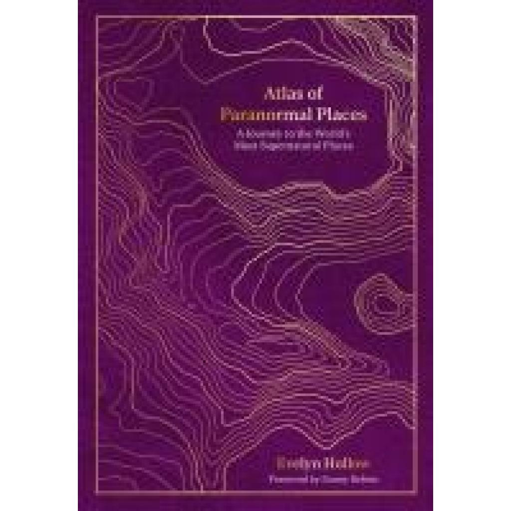 Hollow, Evelyn: Atlas of Paranormal Places