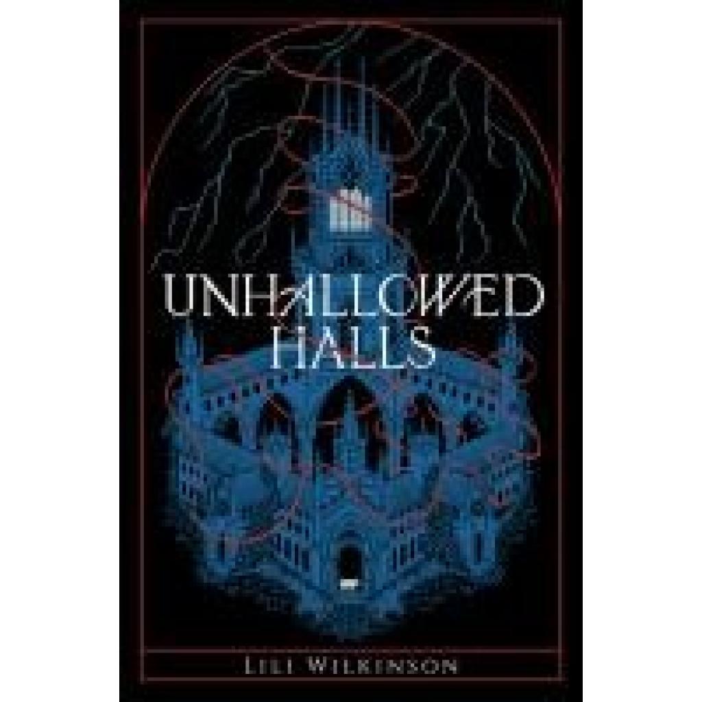 9780593811016 - Wilkinson Lili Unhallowed Halls