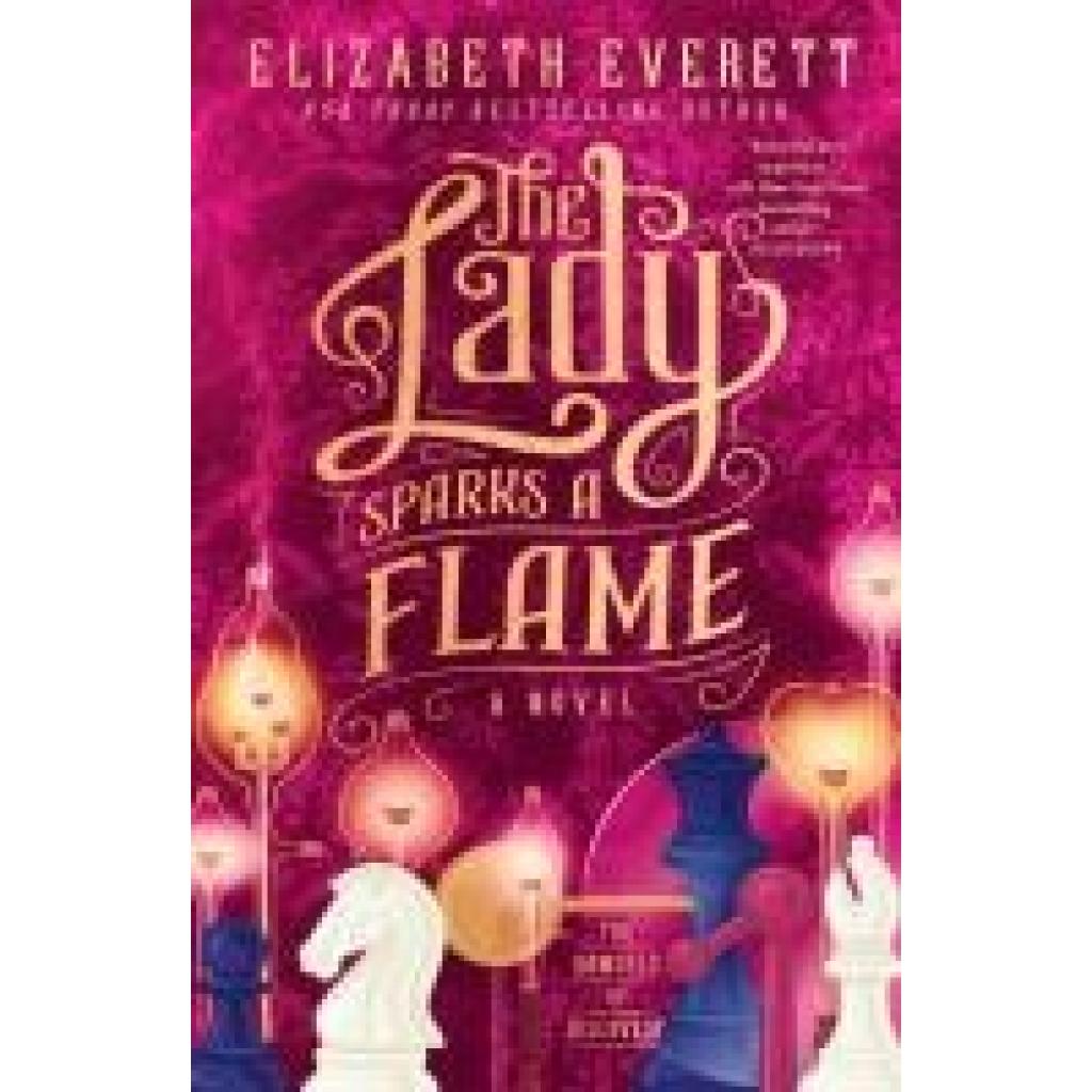 9780593550489 - Everett Elizabeth The Lady Sparks a Flame