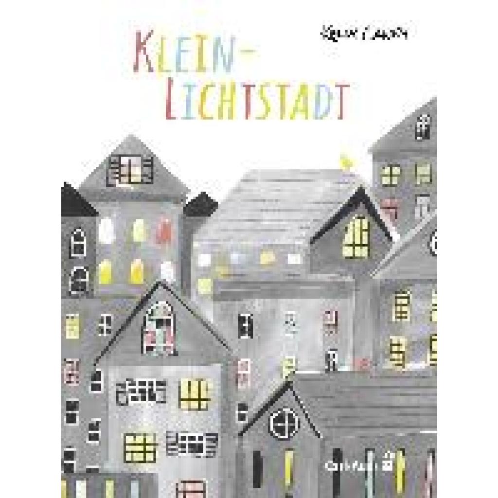 9783968430447 - Klein-Lichtstadt - Kelly Canby Gebunden