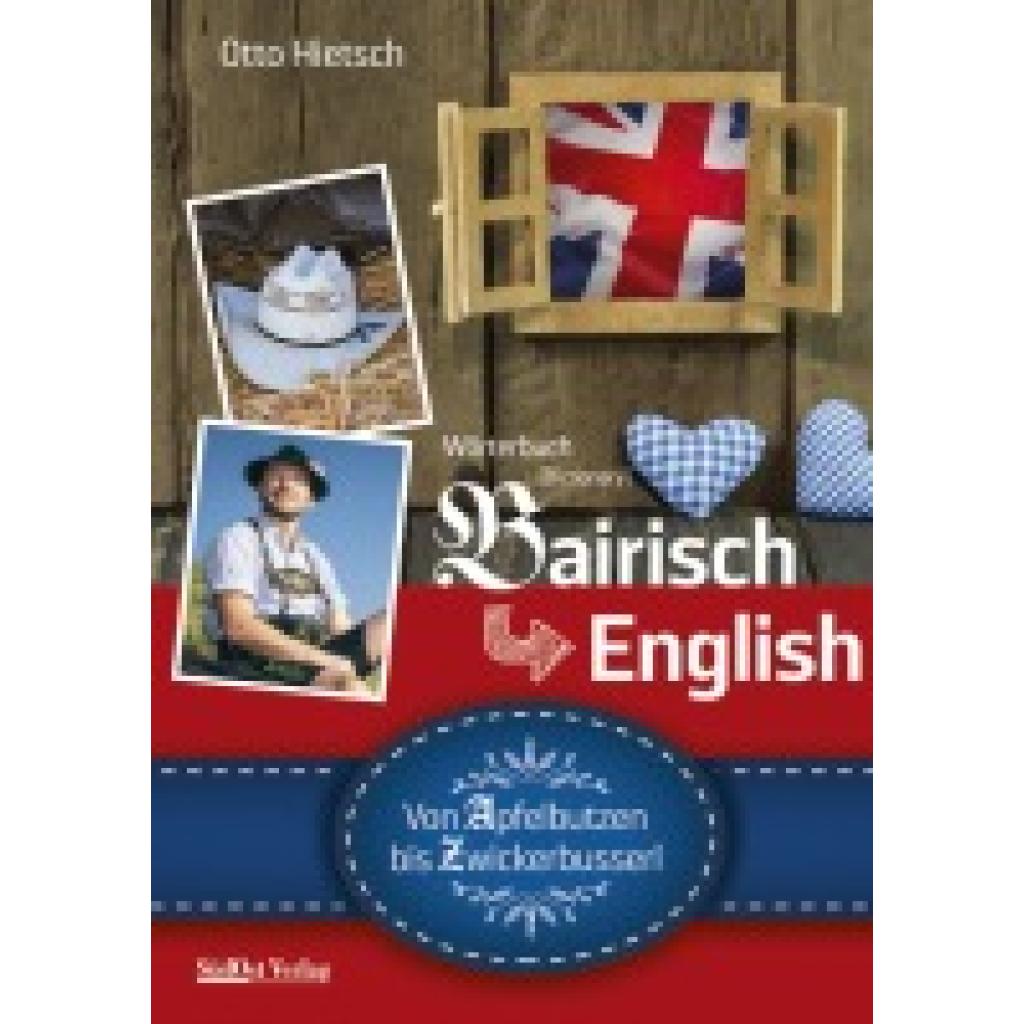 9783866467392 - Wörterbuch Bairisch - English - Otto Hietsch Gebunden