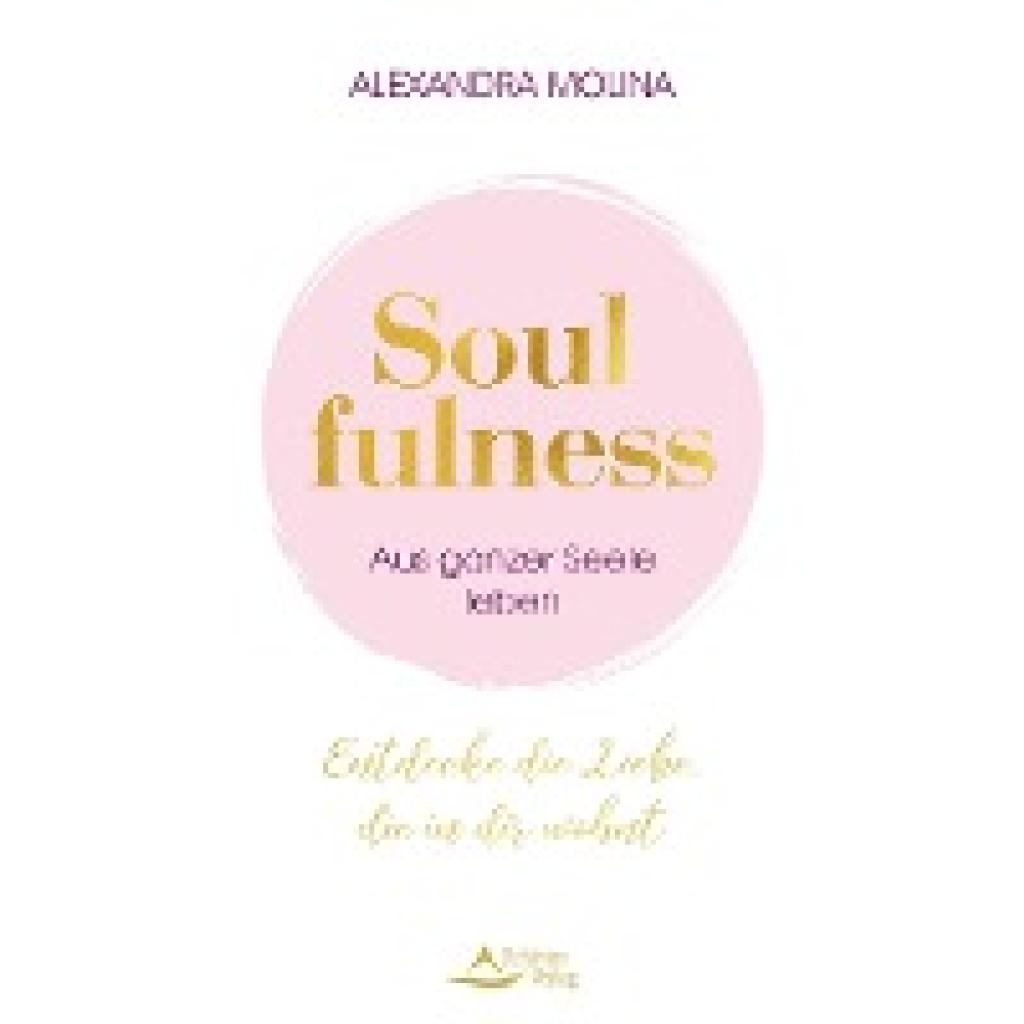 9783843414661 - Soulfulness - Alexandra Molina Kartoniert (TB)