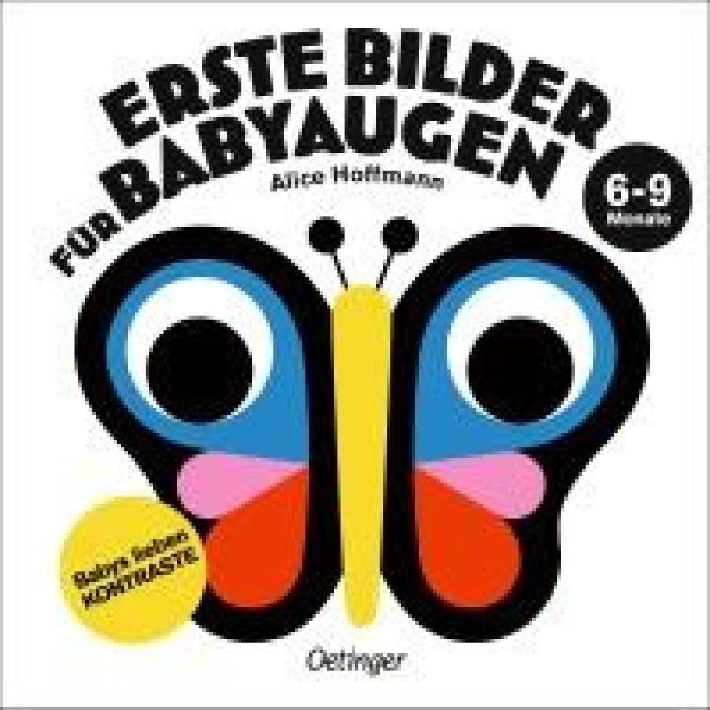 9783751205580 - Hoffmann Alice Erste Bilder für Babyaugen 6-9 Monate 9783751205580 - Hoffmann Alice Erste Bilder für Babyaugen 6-9 Monate