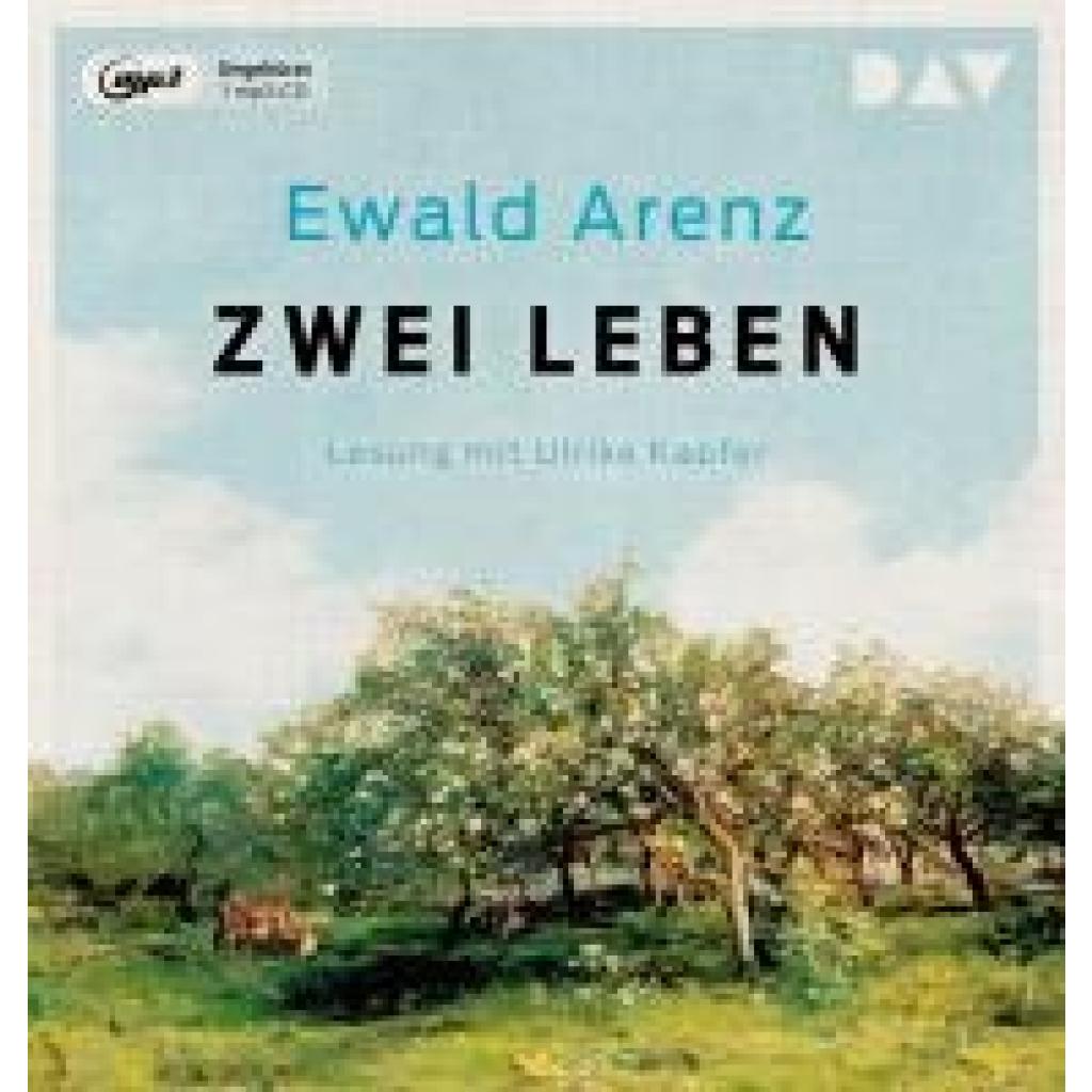 Arenz, Ewald: Zwei Leben