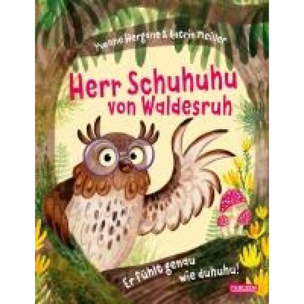 9783551522351 - Hergane Yvonne Herr Schuhuhu von Waldesruh 9783551522351 - Hergane Yvonne Herr Schuhuhu von Waldesruh