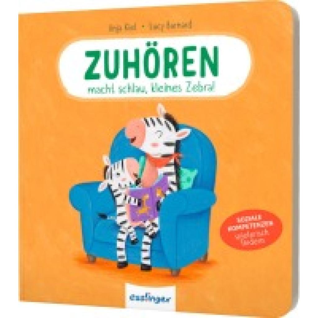 9783480239306 - Kiel Anja Zuhören macht schlau kleines Zebra! 9783480239306 - Kiel Anja Zuhören macht schlau kleines Zebra!