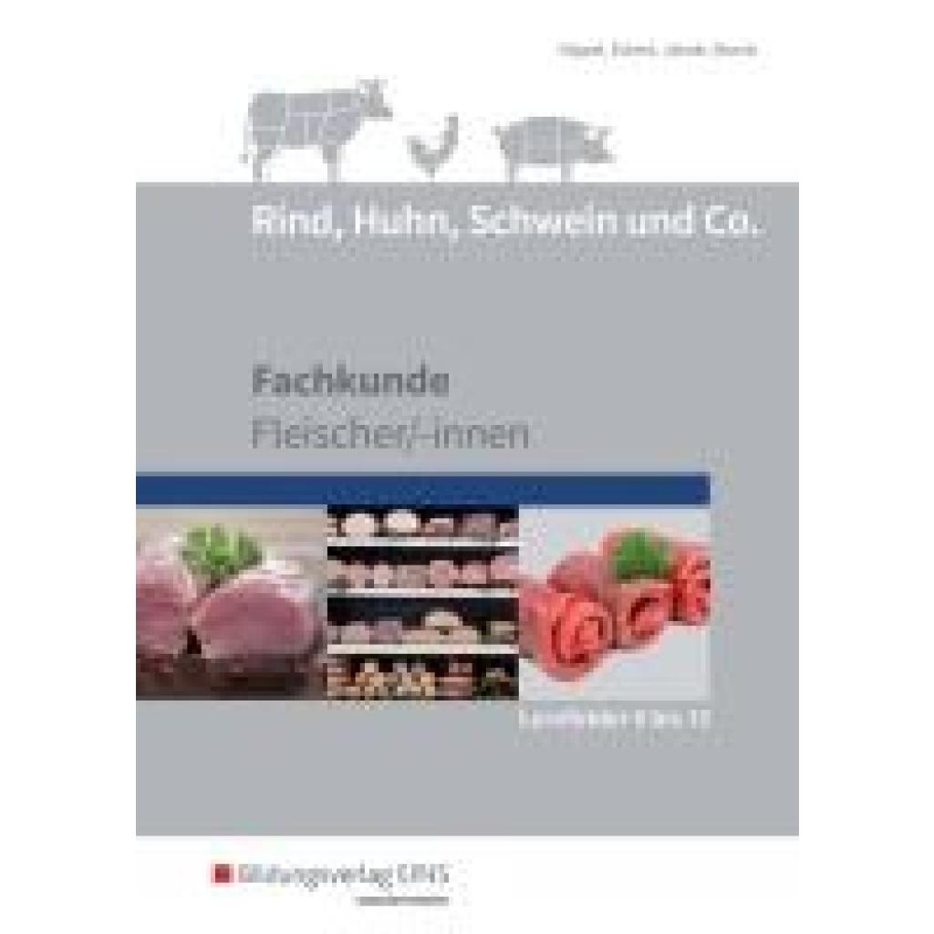 Dippel, Uwe: Rind, Huhn, Schwein und Co. Schulbuch. (Lernfelder 6 bis 13)