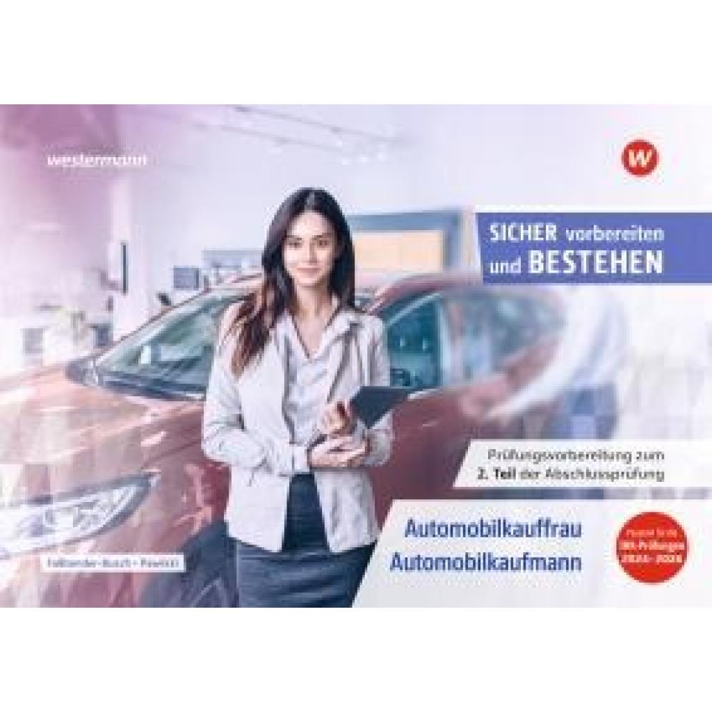 9783427437277 - Pawlicki Werner Prüfungsvorbereitung Sicher vorbereiten und bestehen Automobilkauffrau -kaufmann 9783427437277 - Pawlicki Werner Prüfungsvorbereitung Sicher vorbereiten und bestehen Automobilkauffrau -kaufmann