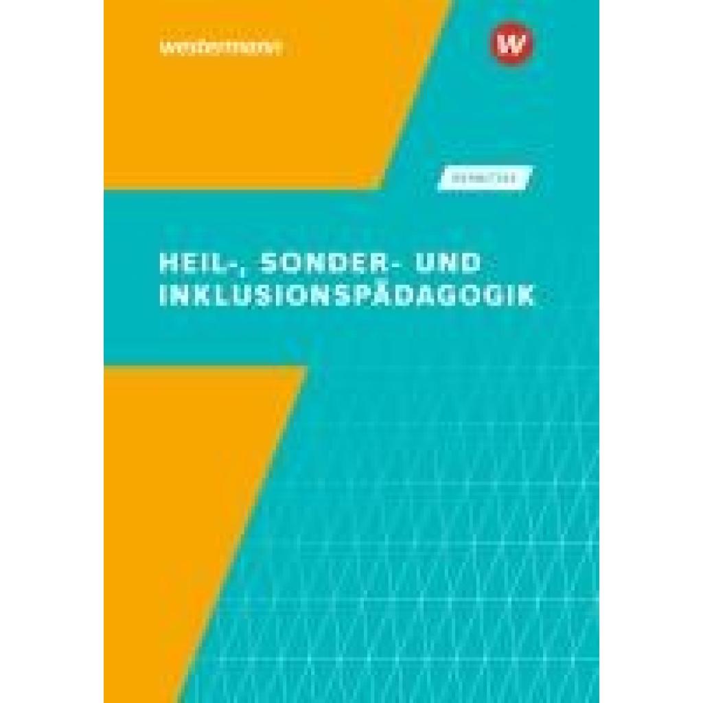 9783427154297 - Bernitzke Fred Heil- und Sonderpädagogik Schülerband 9783427154297 - Bernitzke Fred Heil- und Sonderpädagogik Schülerband