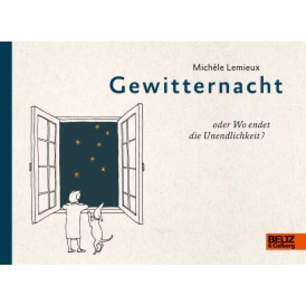 9783407812247 - Gewitternacht oder Wo endet die Unendlichkeit? Schmuckausgabe - Michele Lemieux Gebunden