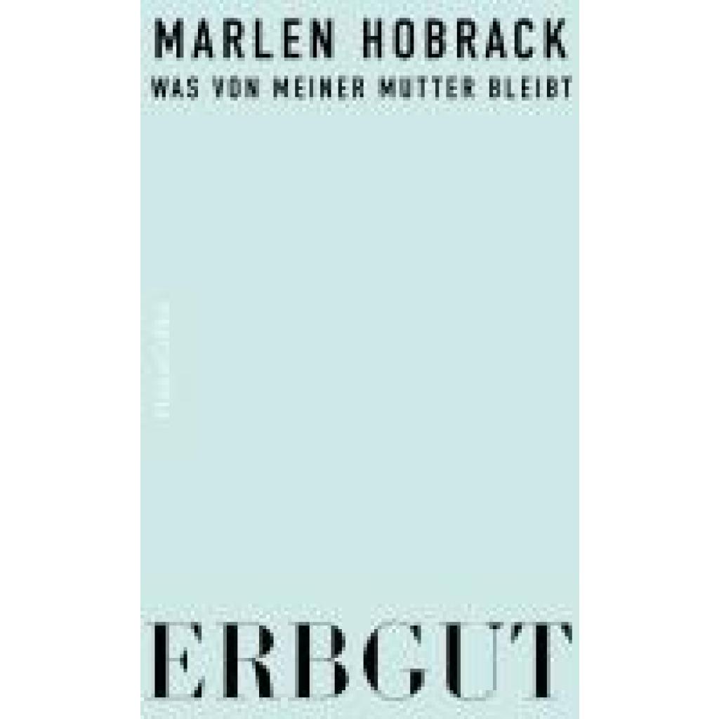 9783365008133 - Hobrack Marlen Erbgut Was von meiner Mutter bleibt