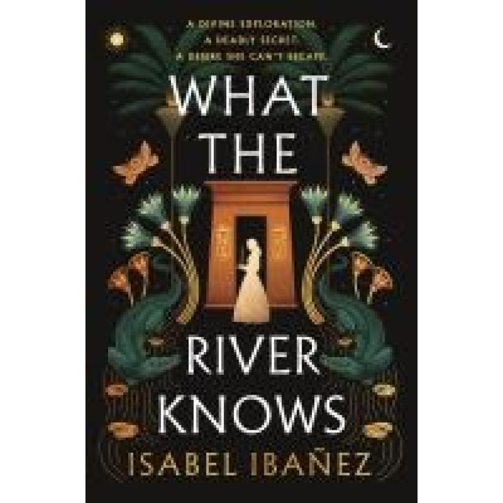 9781399722216 - Ibañez Isabel What the River Knows 9781399722216 - Ibañez Isabel What the River Knows