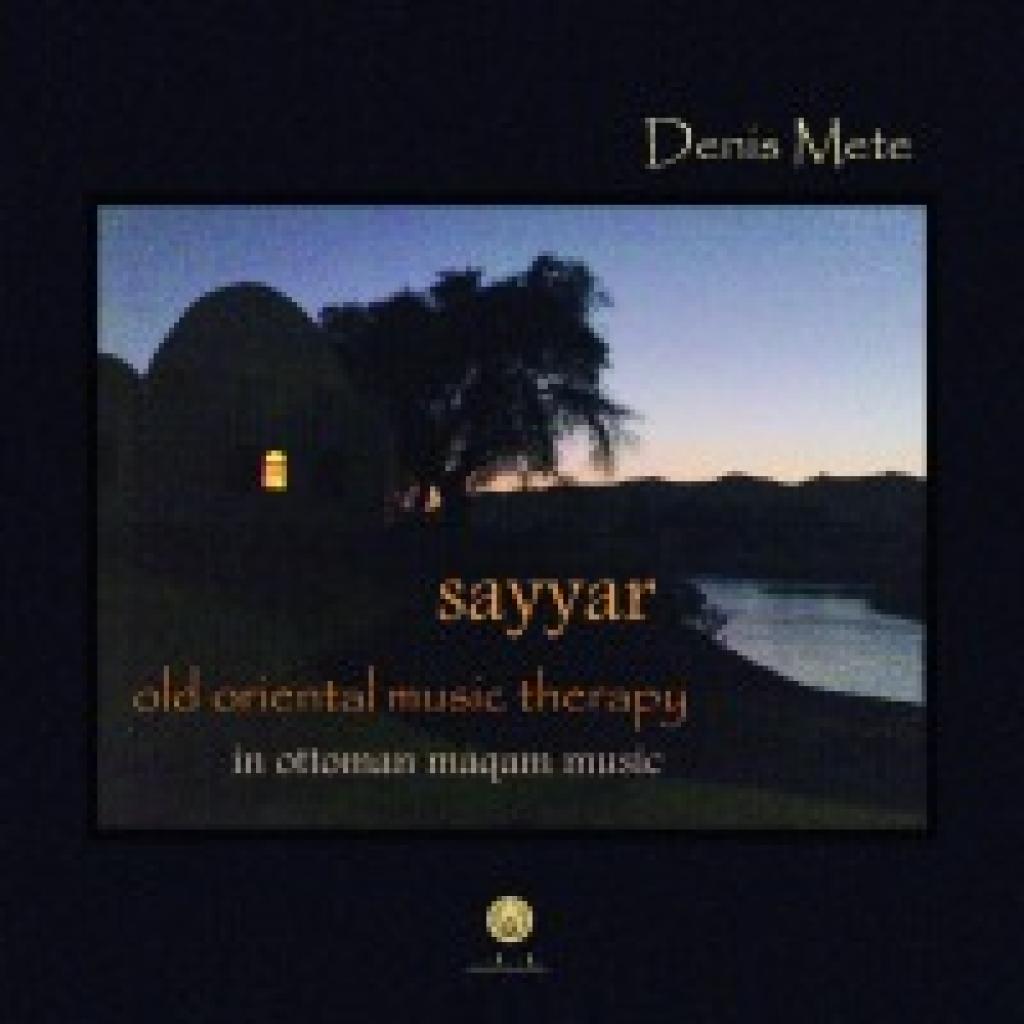 Mete, Denis: Sayyar. 2 Audio-CDs