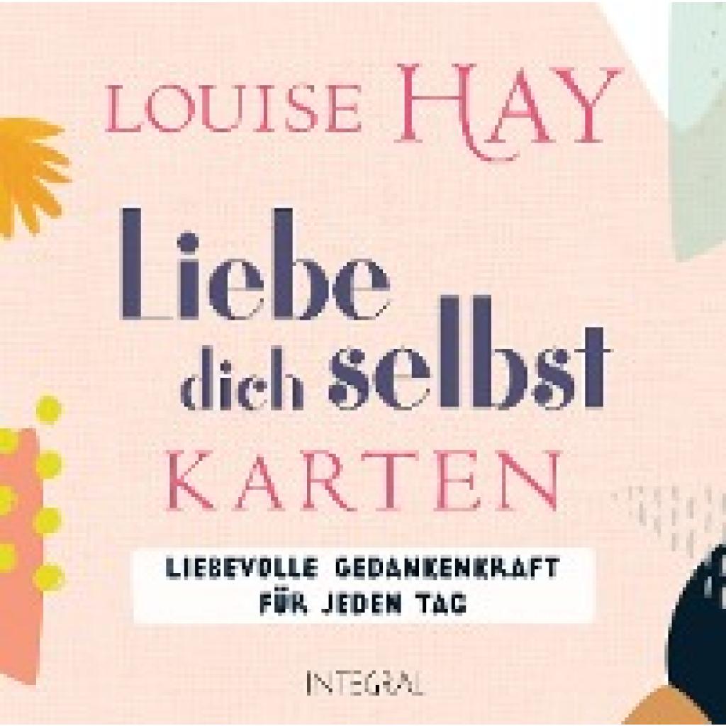 4250939600024 - Liebe dich selbst-Karten 64 Affirmationskarten - Louise Hay 4250939600024 - Liebe dich selbst-Karten 64 Affirmationskarten - Louise Hay