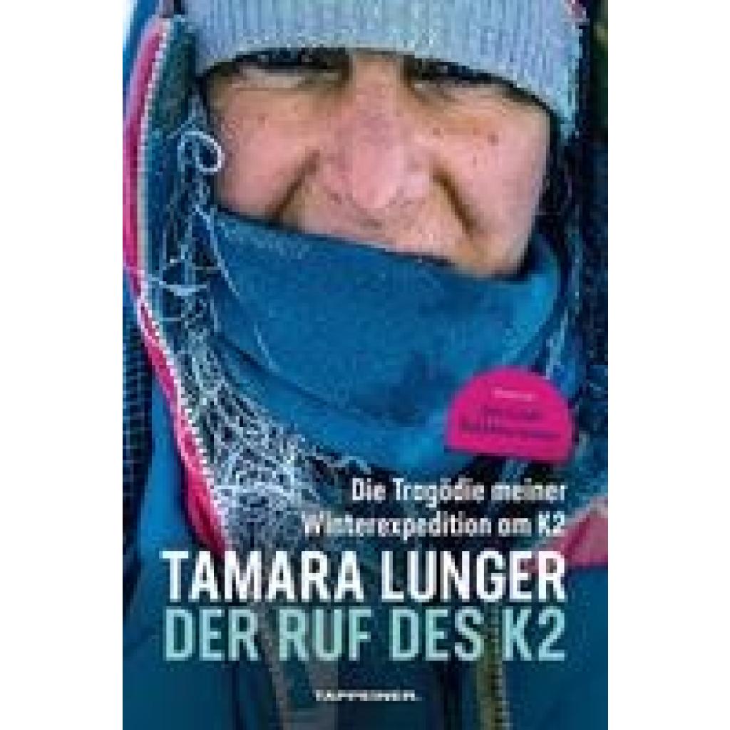 9791280864062 - Der Ruf des K2 - Tamara Lunger Kartoniert (TB)